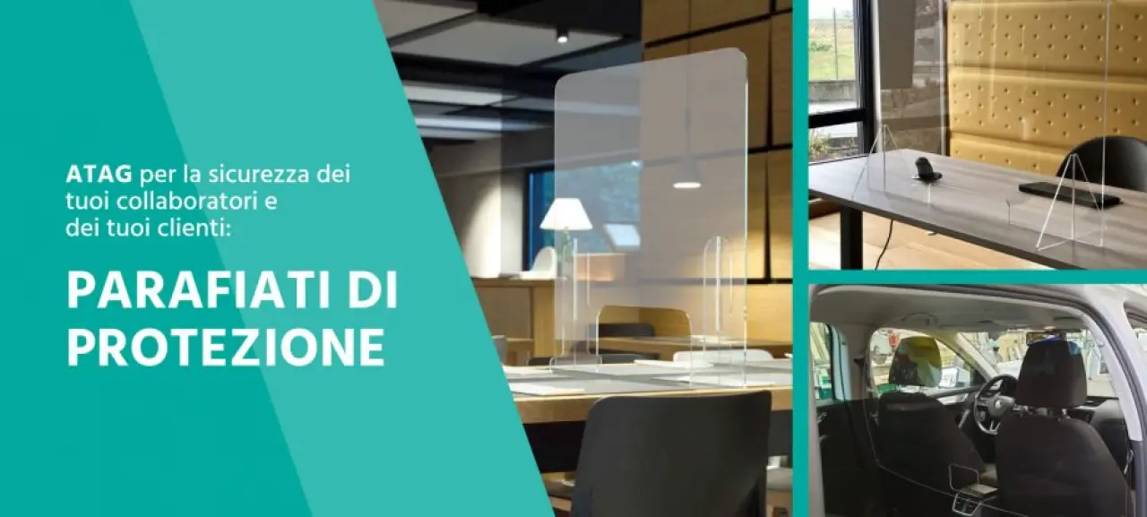 ATAG per la sicurezza dei tuoi collaboratori e dei tuoi clienti: PARAFIATI DI PROTEZIONE