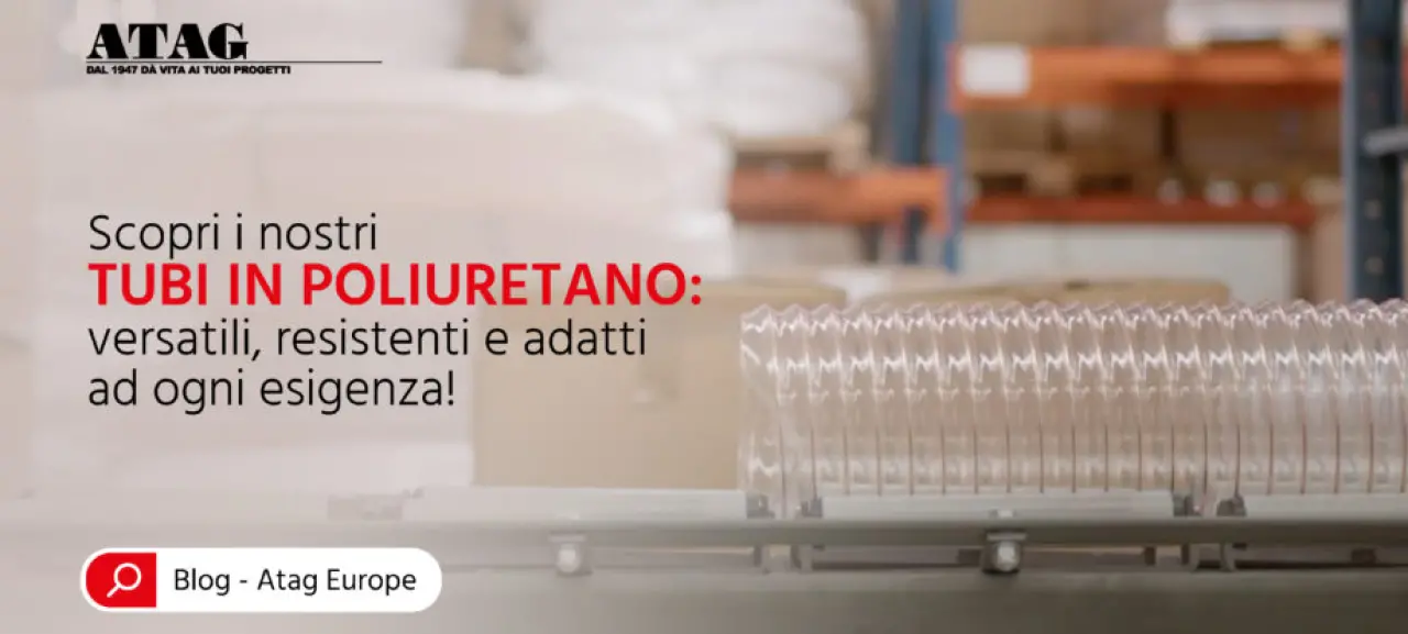 Tubi in Poliuretano: la scelta versatile e resistente per le tue applicazioni